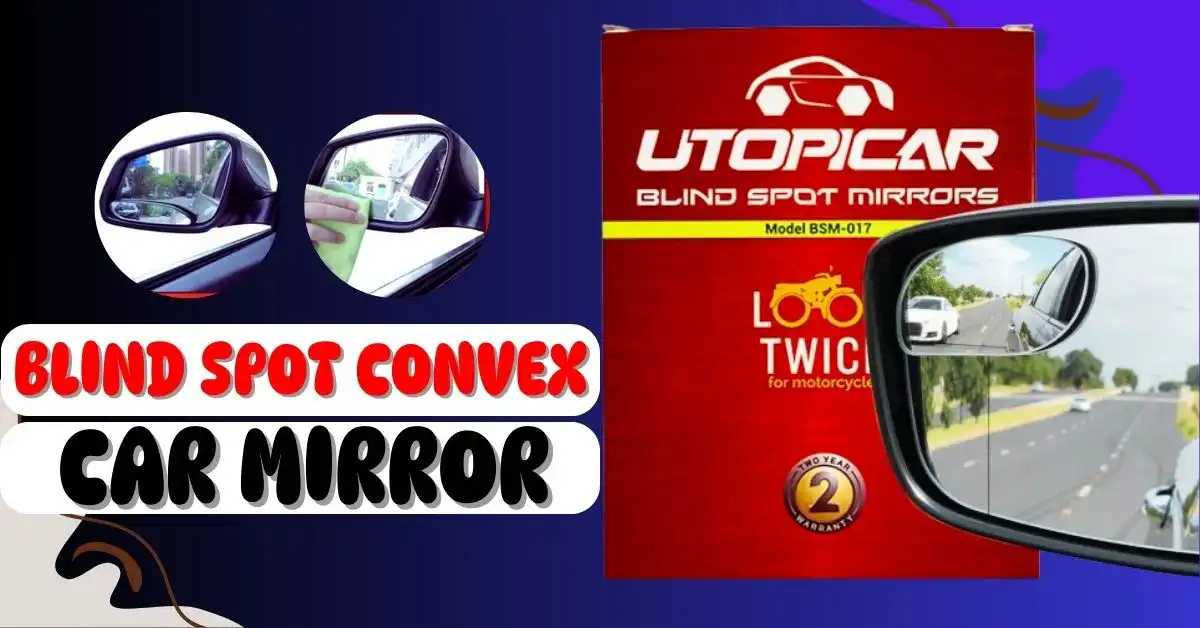 Blind Spot Detection Mirrors