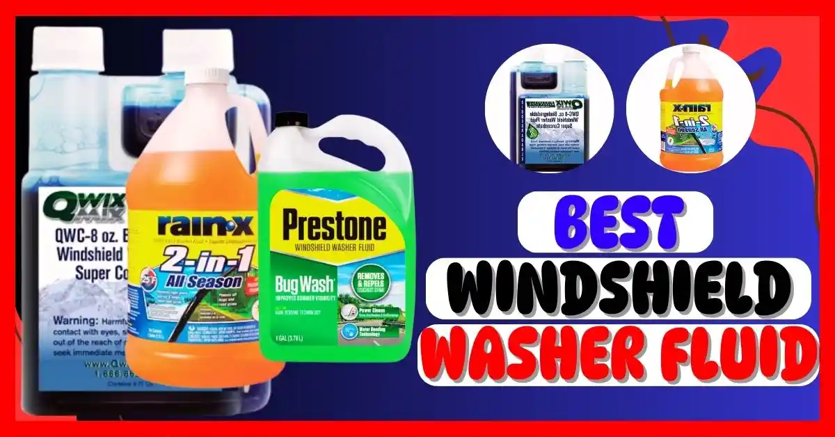 Best Windshield Washer Fluid