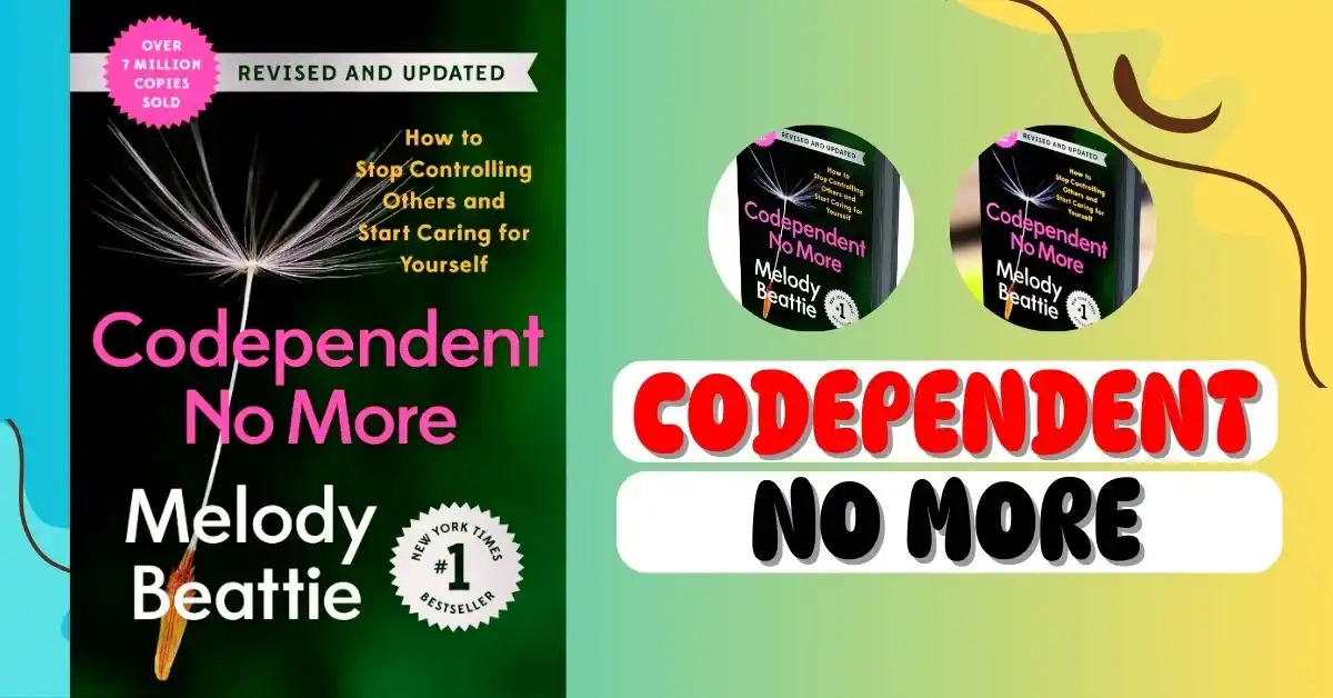 Codependent No More