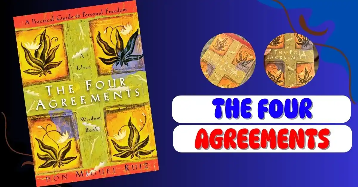 The Four Agreements Review