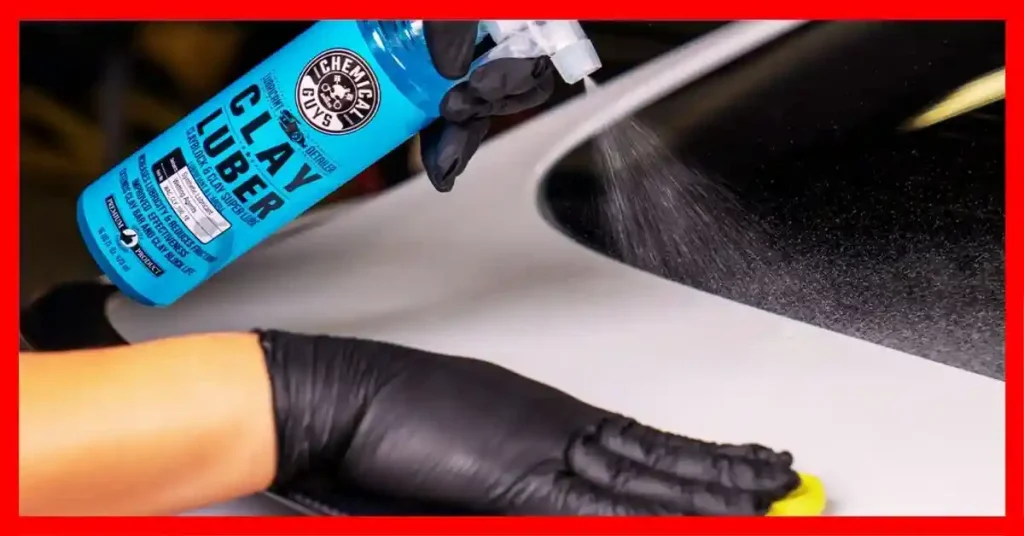 Best Clay Bar Lubricant