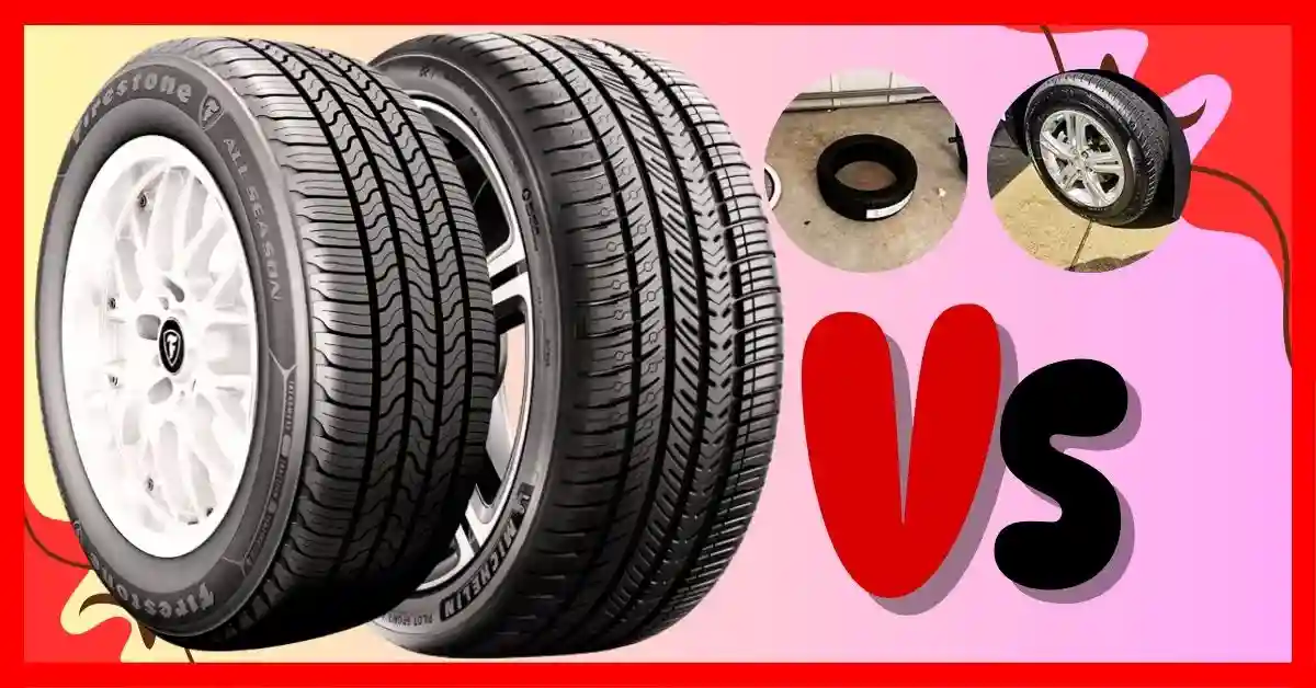 Firestone Tires vs Michelin Tires