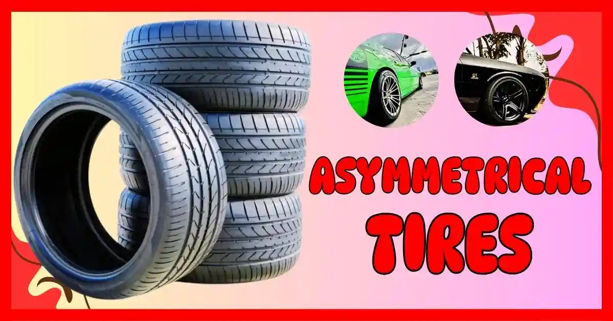 Asymmetrical Tires
