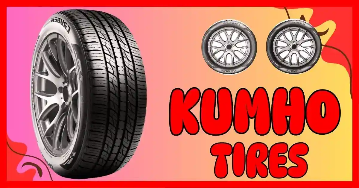 Kumho Tires Review