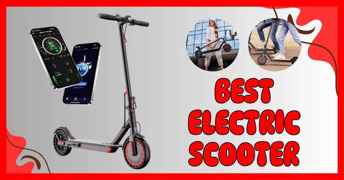 Best Electric Scooter