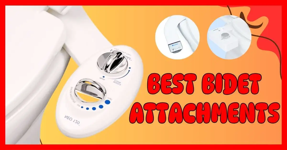 Best Bidet Attachments