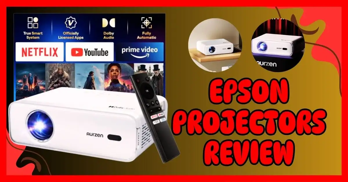 Epson Projectors Review