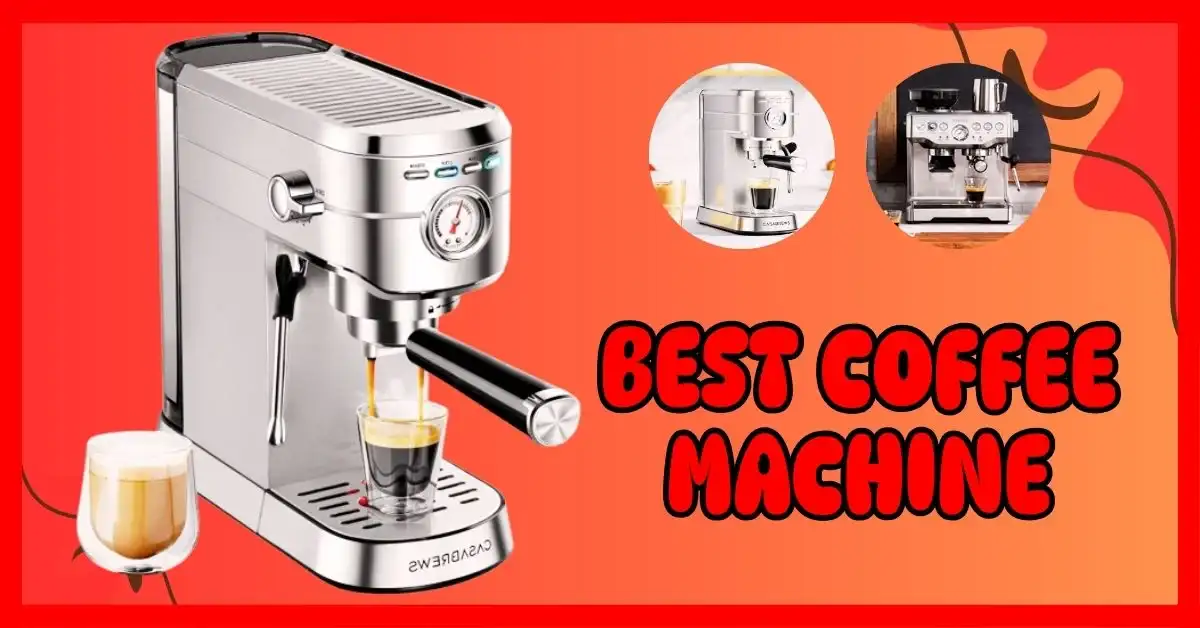 Which Brand Coffee Machine Is Best for Home