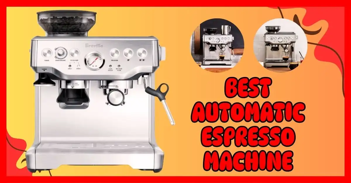 Which Automatic Espresso Machine Is the Best