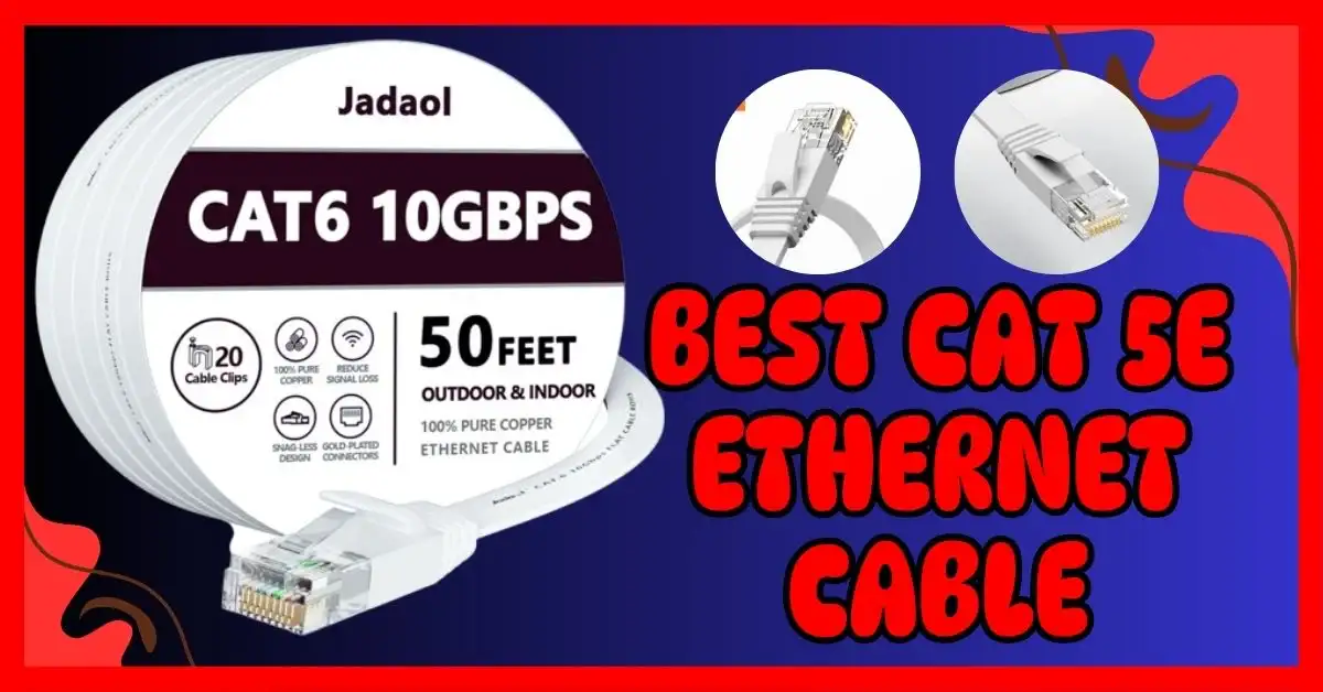 Best Cat 5e Ethernet Cable