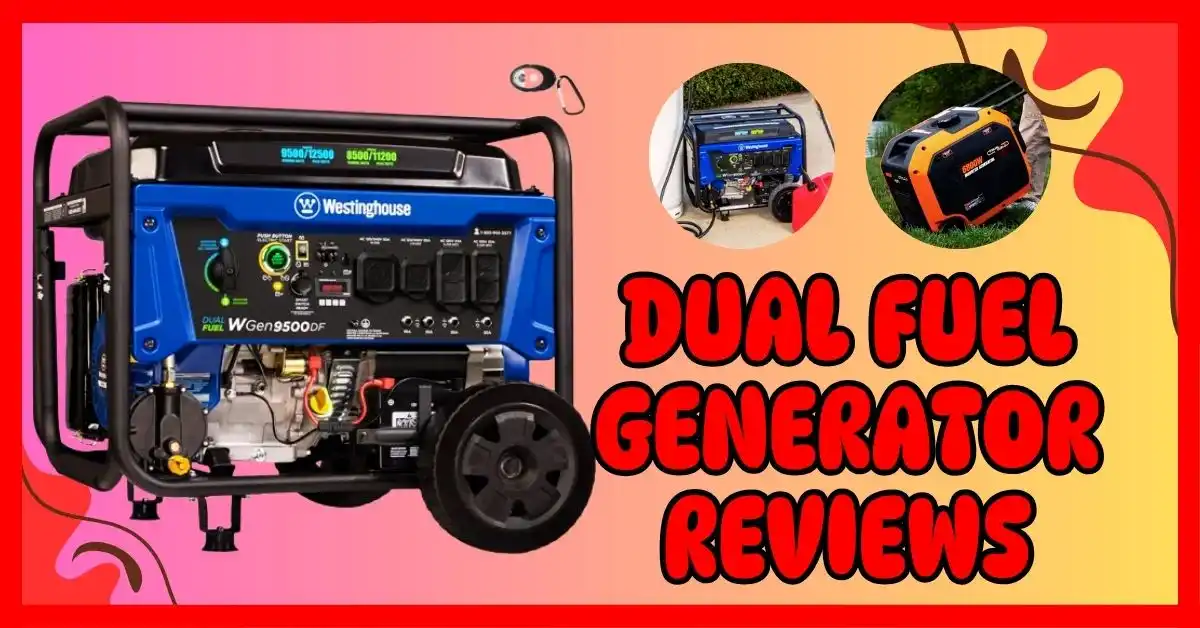 Dual Fuel Generator Reviews