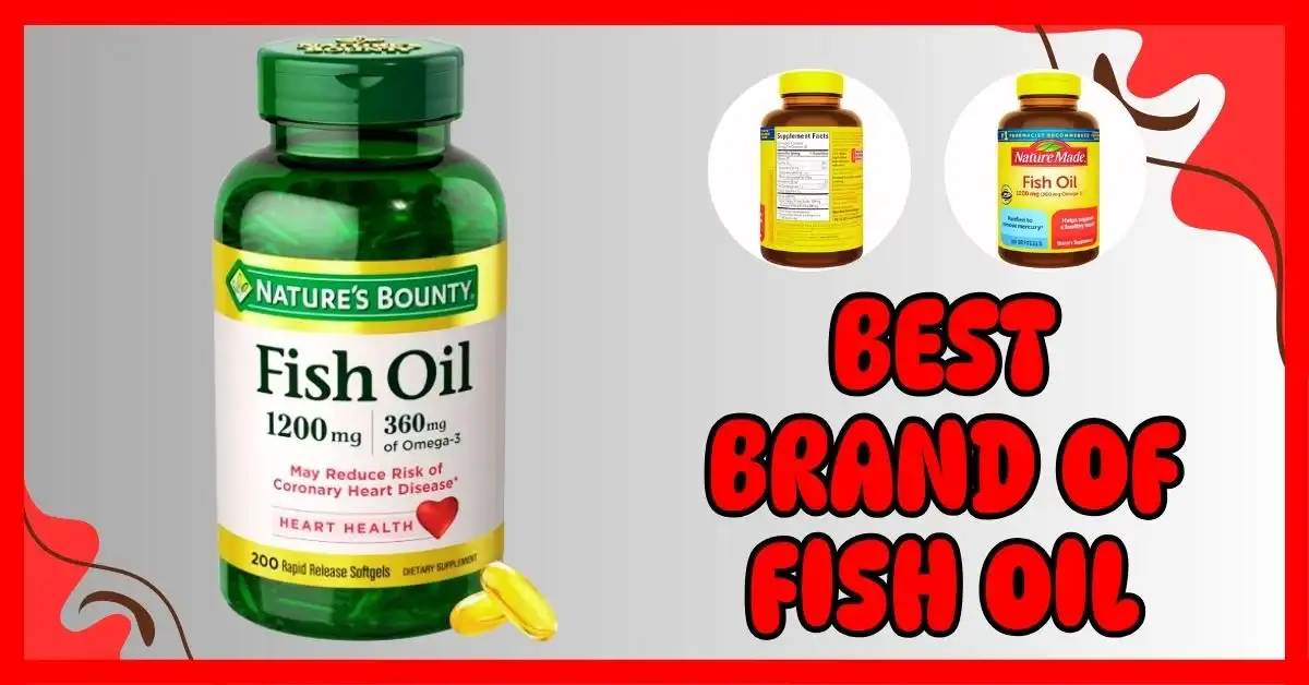 What is The Best Brand of Fish Oil