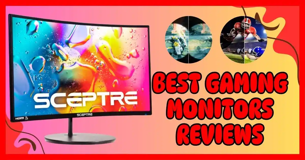 Gaming Monitors Reviews