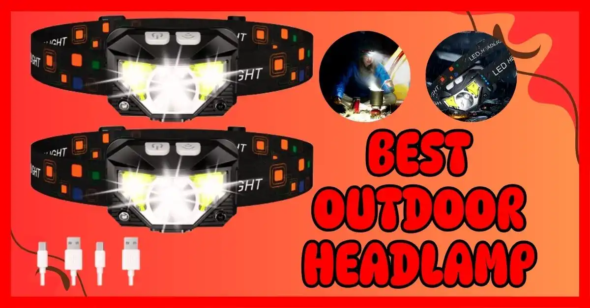 Best Outdoor Headlamp