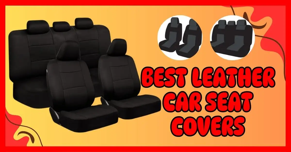 Best Leather Car Seat Covers