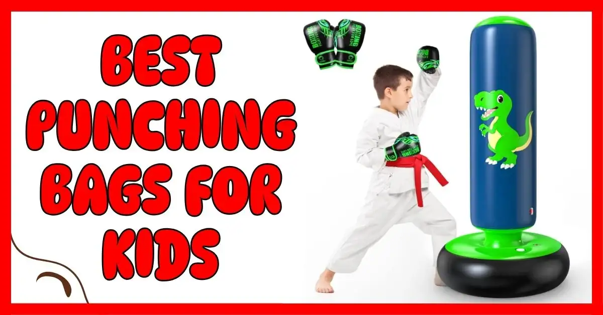 The Best Punching Bags for Kids