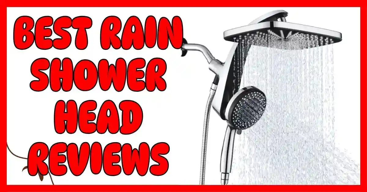 Best Rain Shower Head Reviews