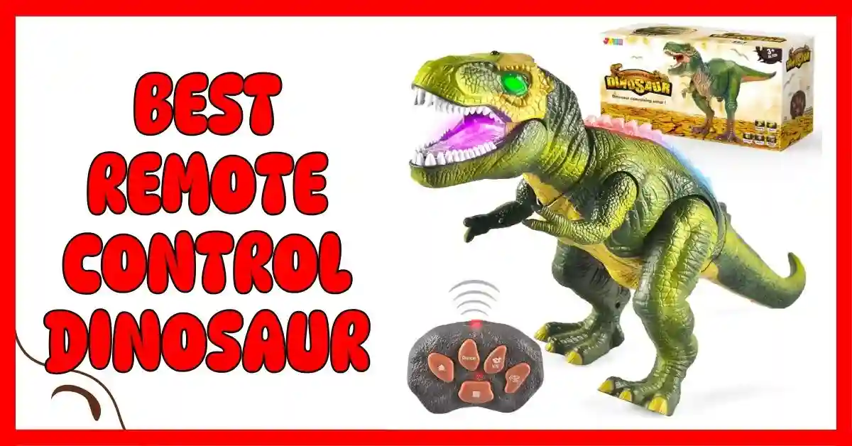Best Remote Control Dinosaur