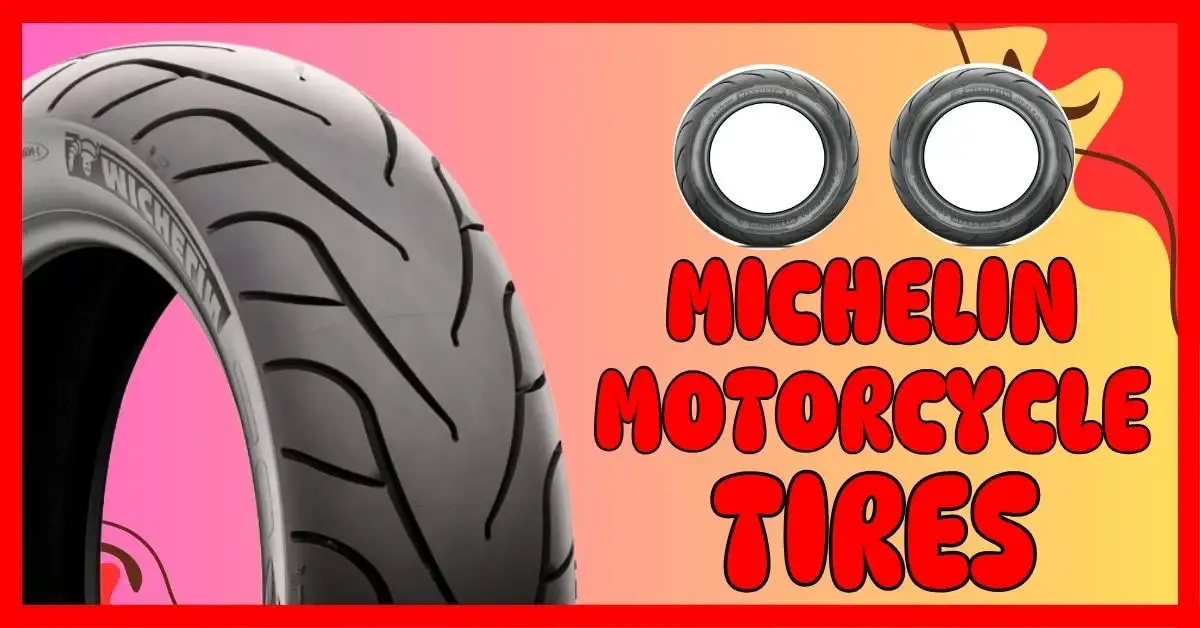 Best Michelin Motorcycle Tires