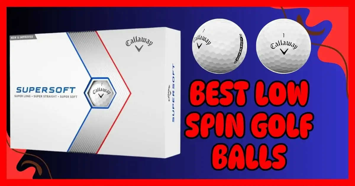 Best Low Spin Golf Balls