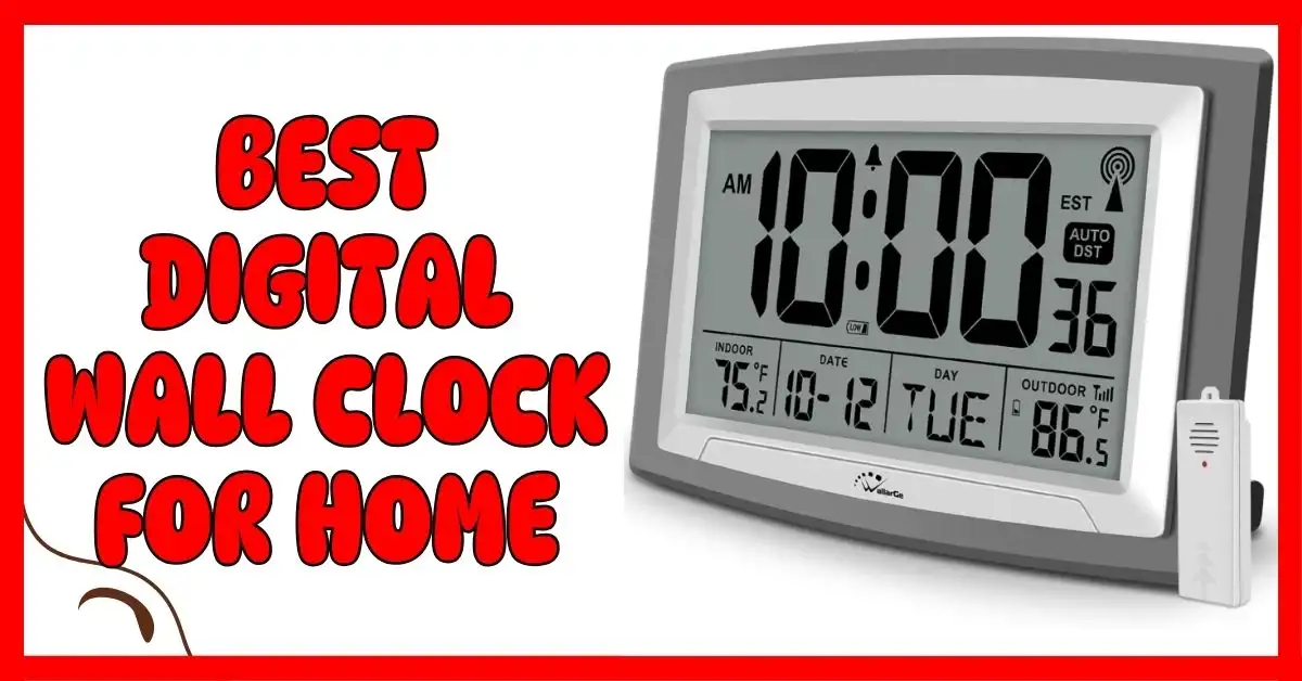 Best Digital Wall Clock for Home