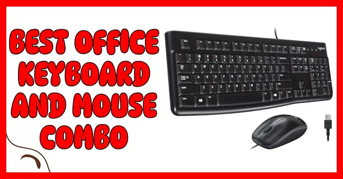 Best Office Keyboard and Mouse Combo