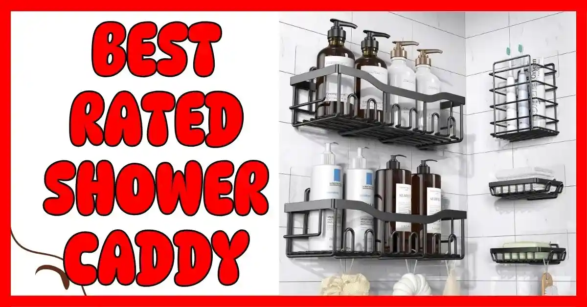 Best Rated Shower Caddy