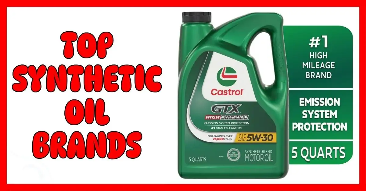 Top Synthetic Oil Brands