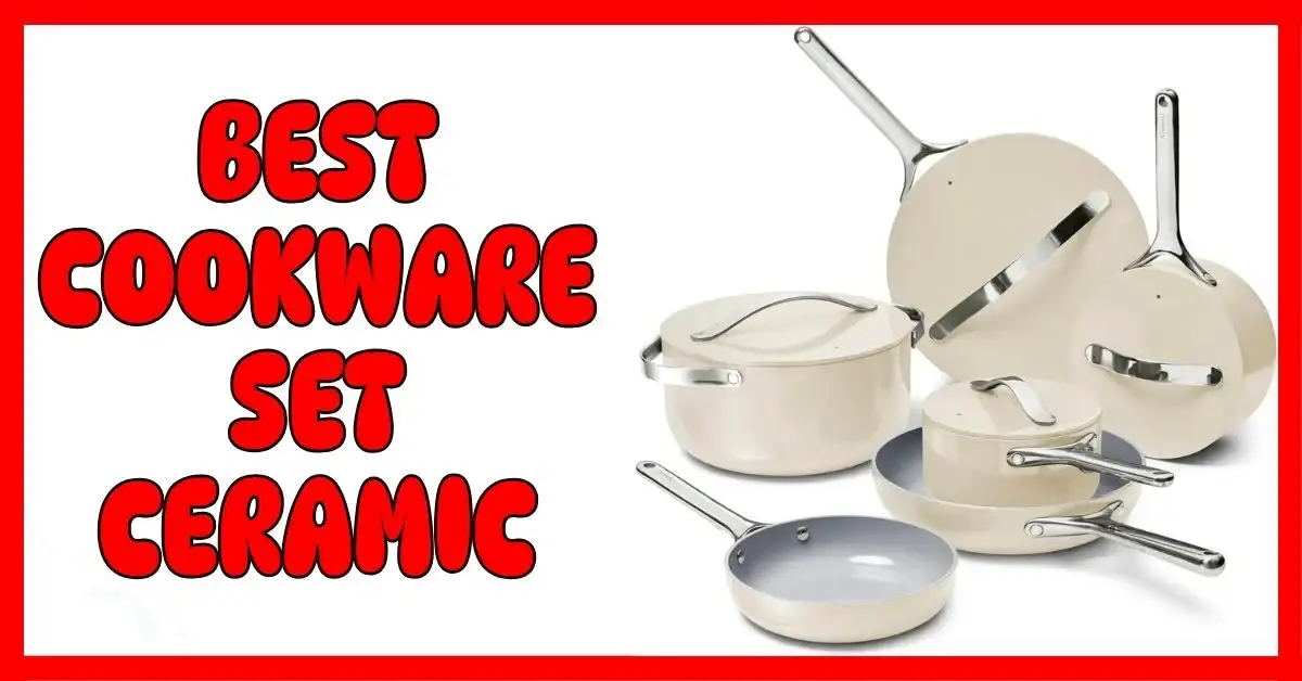 Best Cookware Set Ceramic