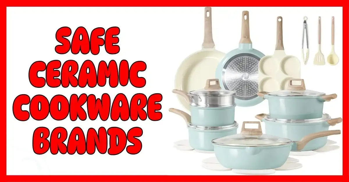 Safe Ceramic Cookware Brands