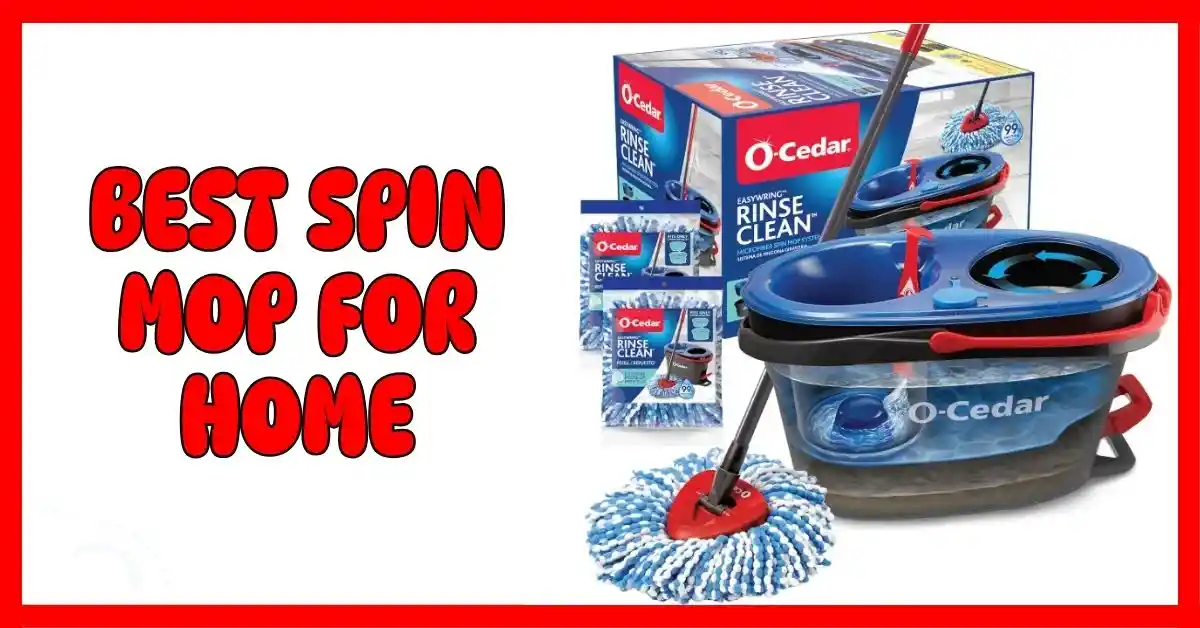 Best Spin Mop for Home