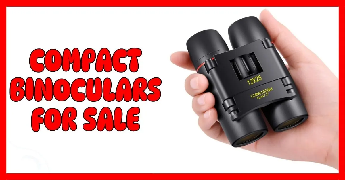 Compact Binoculars for Sale