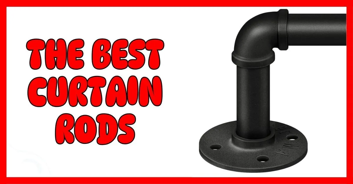The Best Curtain Rods
