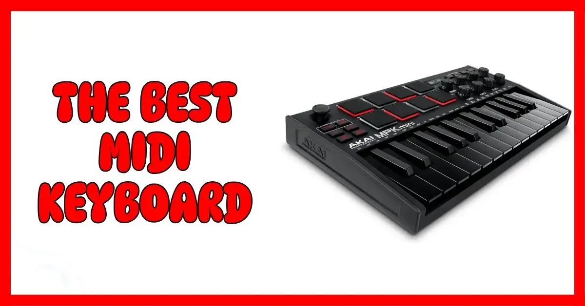 The Best MIDI Keyboard