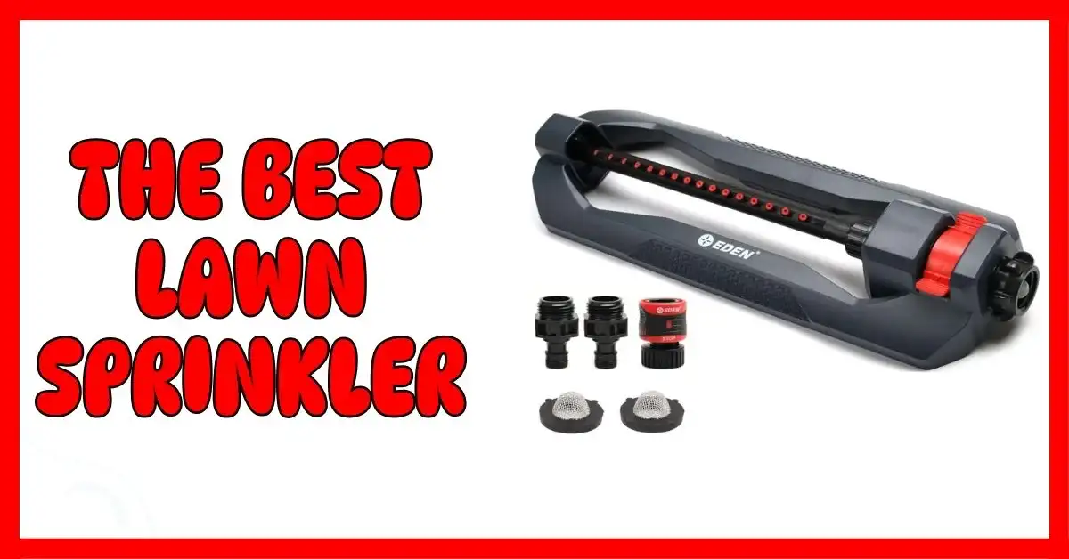 What is The Best lawn Sprinkler