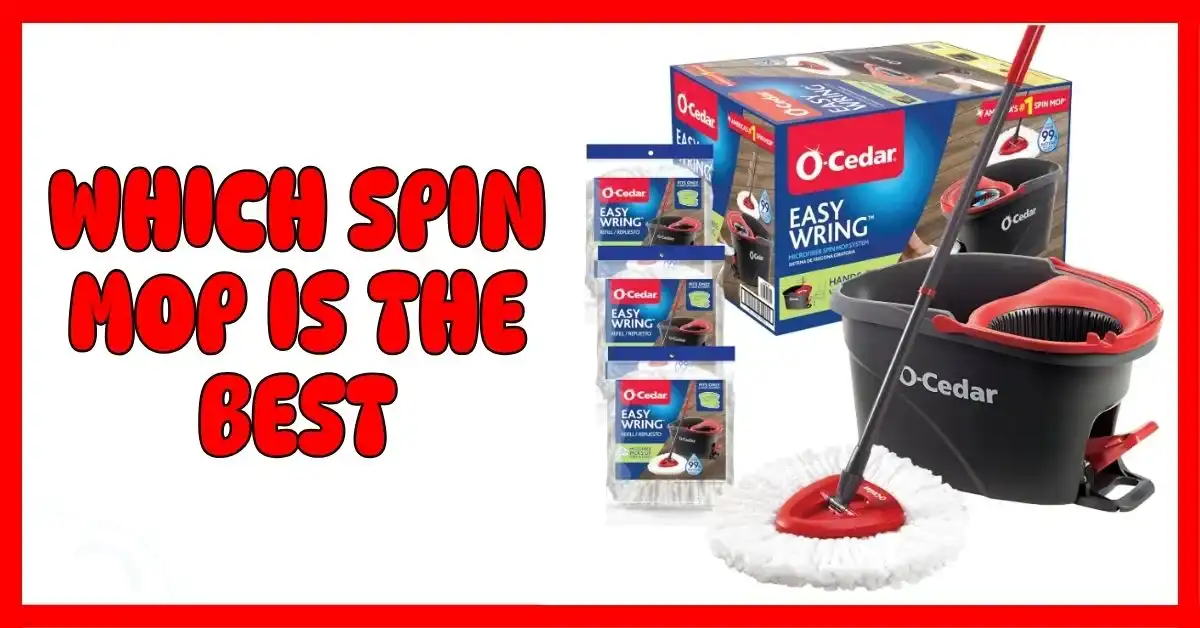 Which Spin Mop Is The Best