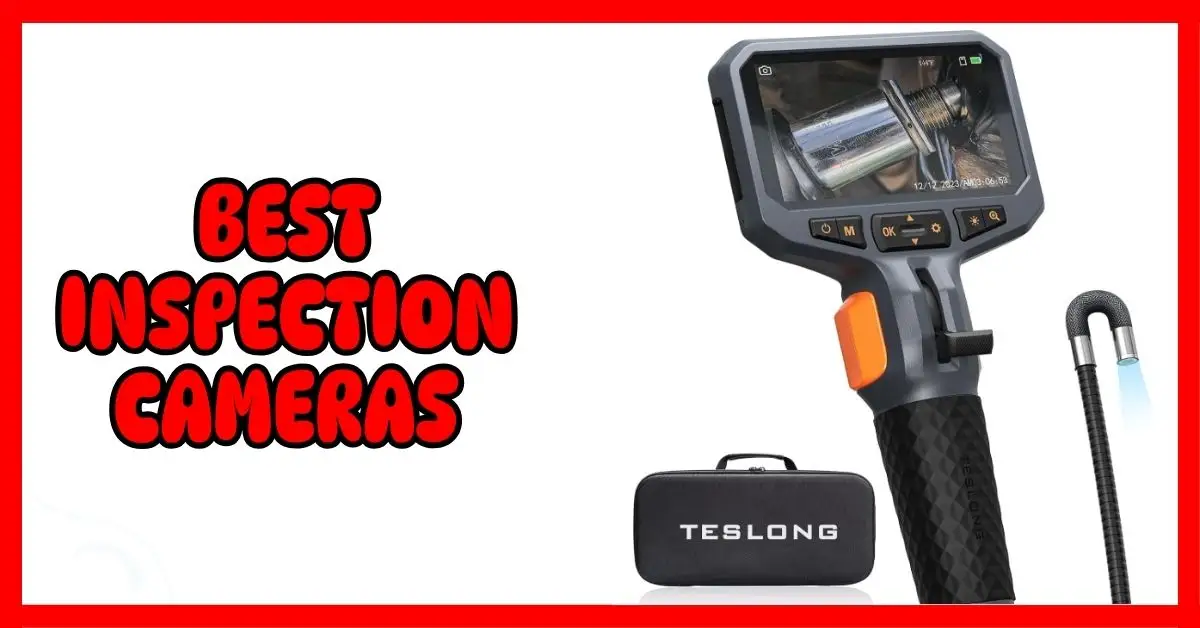 Best Inspection Cameras