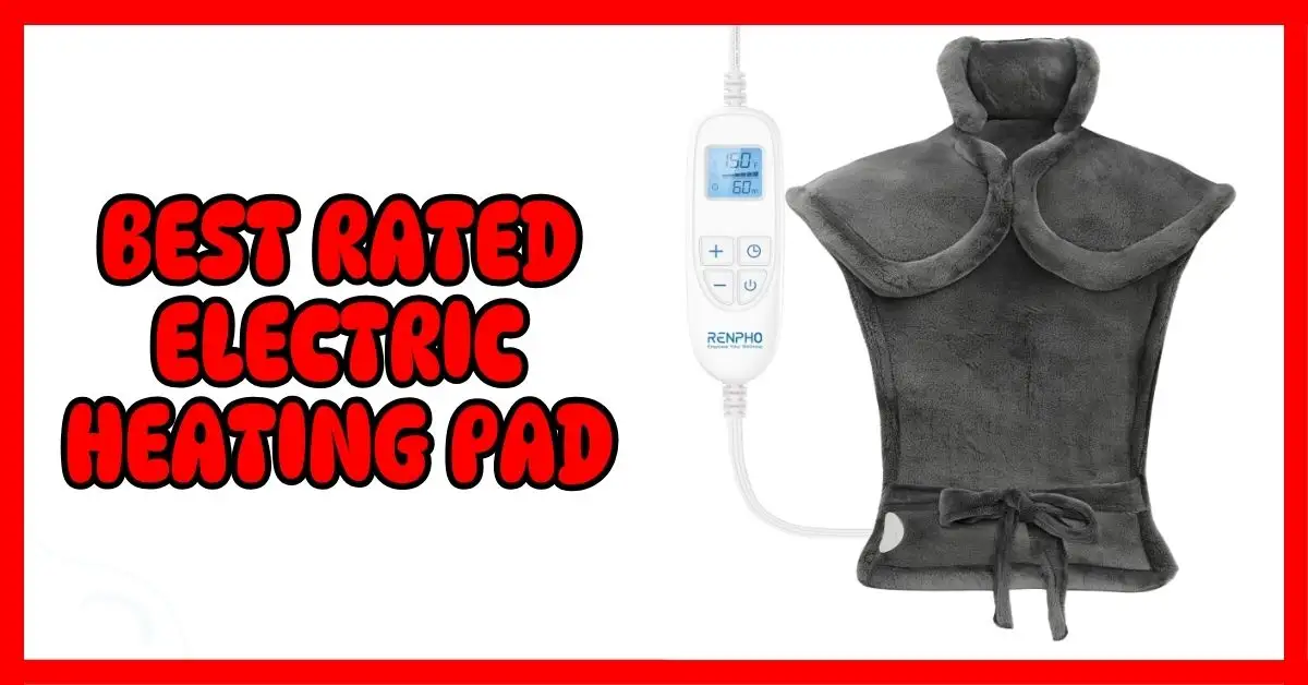Best Rated Electric Heating Pad