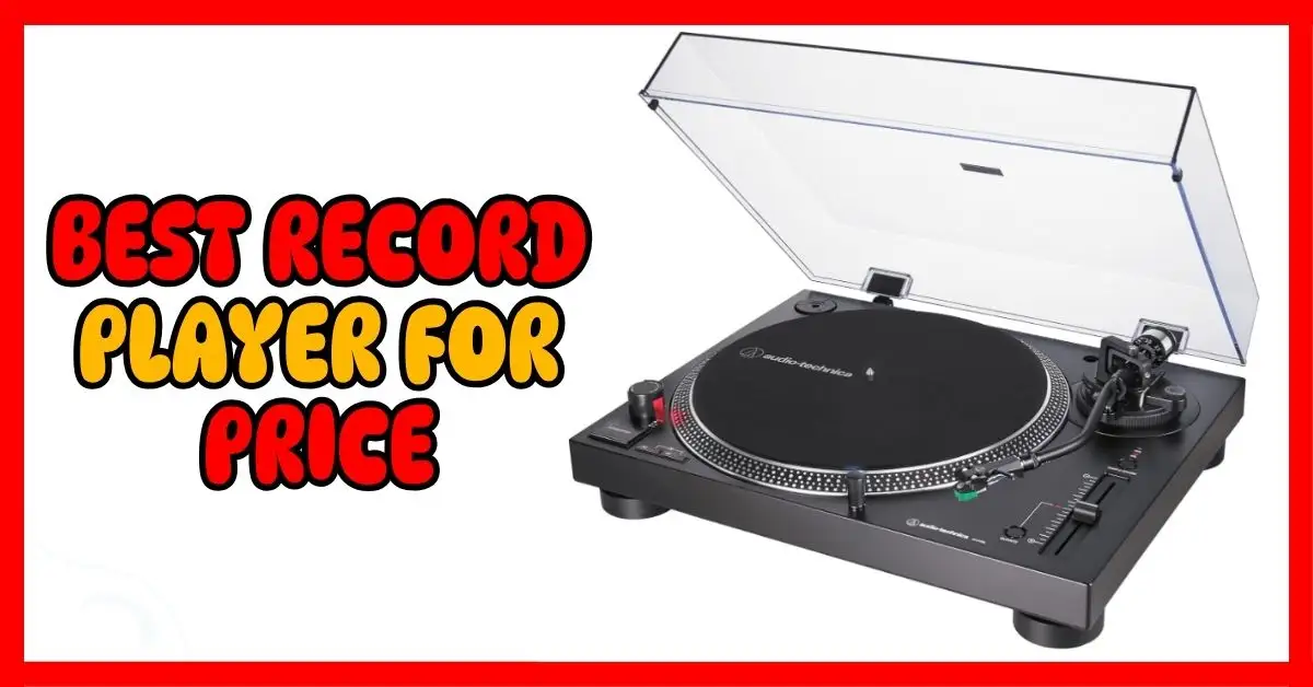 Best Record Player for Price
