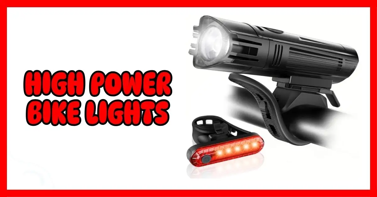 High Power Bike Lights