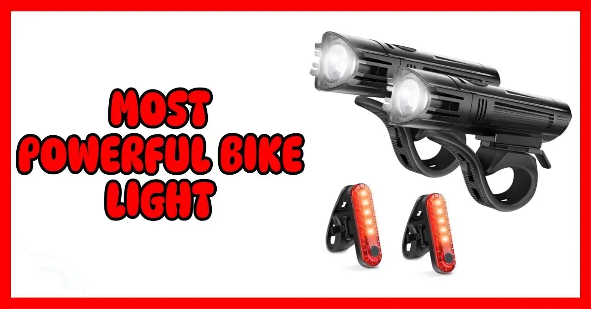 Most Powerful Bike Light