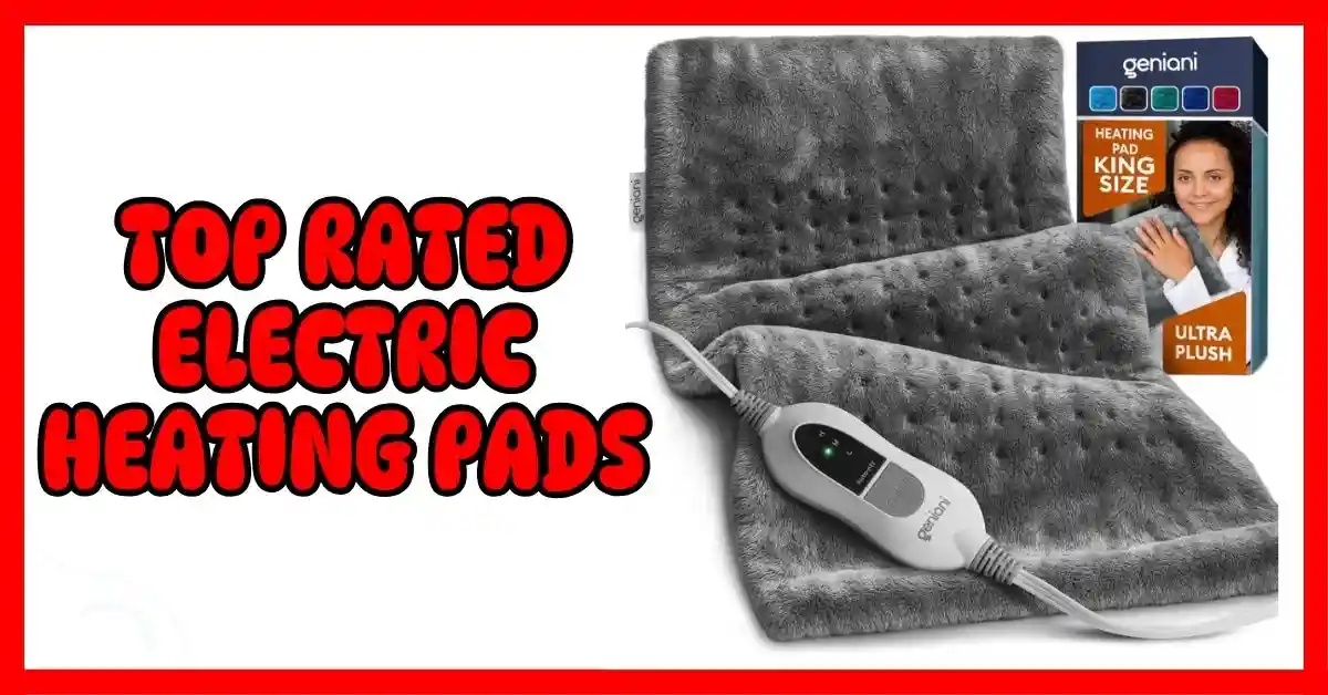Top Rated Electric Heating Pads