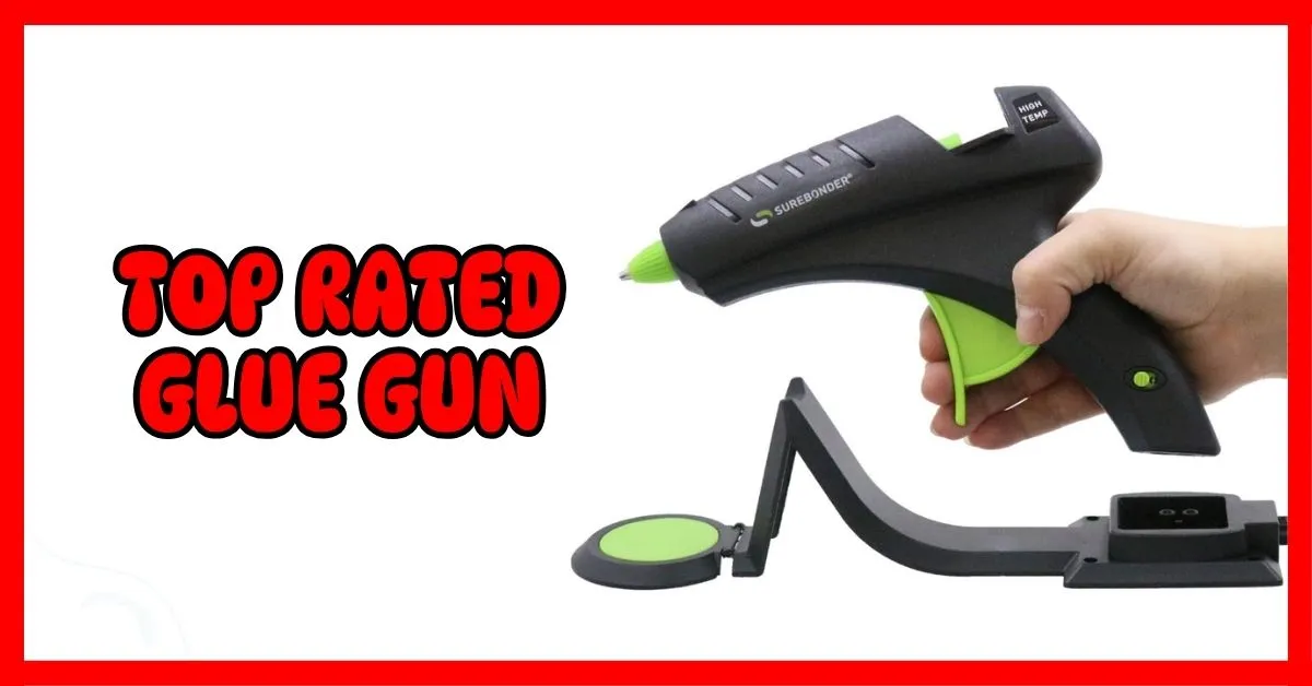 Top Rated Glue Gun