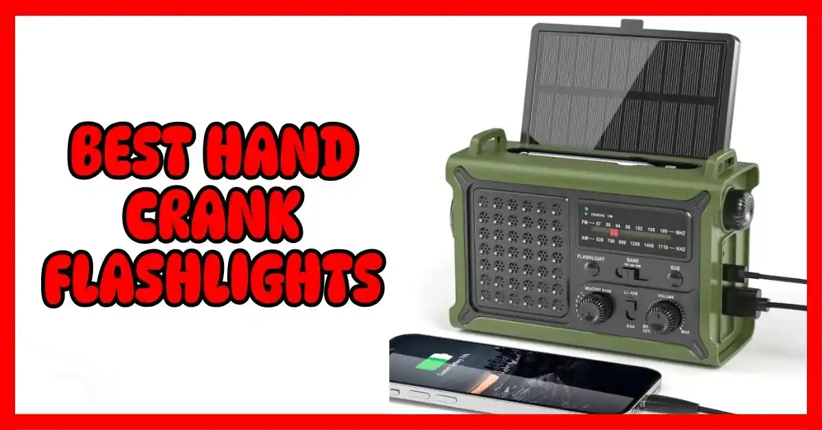 Best Hand Crank Flashlights