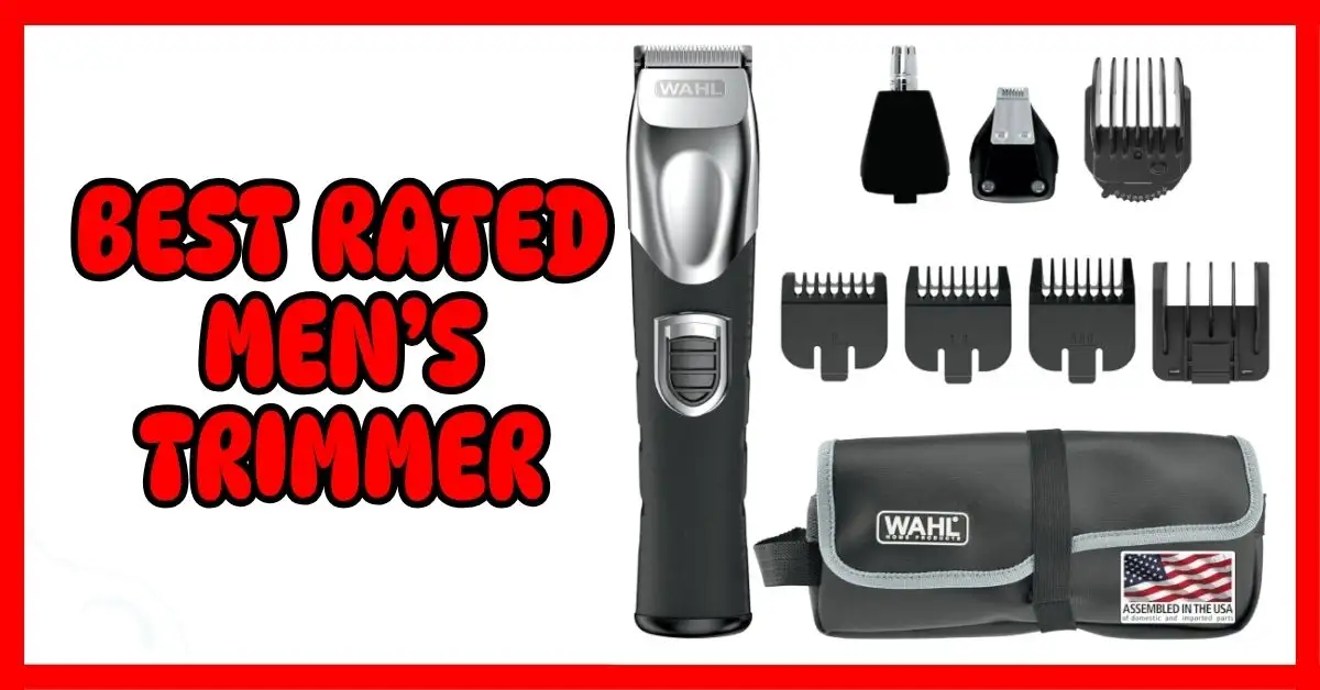 Best Rated Men’s Trimmer