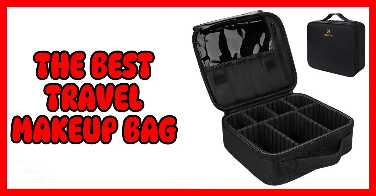 The Best Travel Makeup Bag