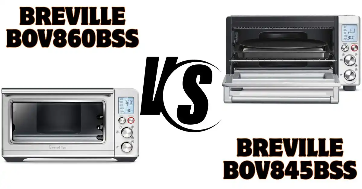 Breville BOV845BSS vs BOV860BSS