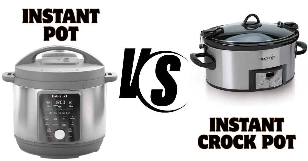 Instant Pot vs Crock Pot
