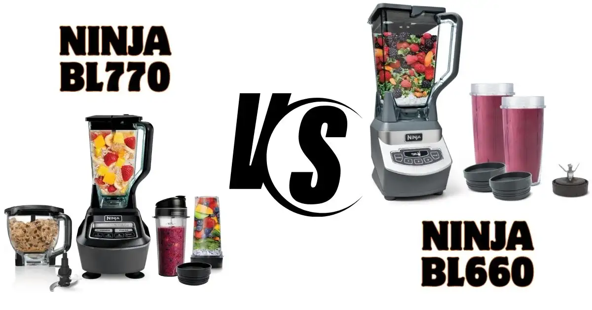 Ninja BL660 Vs BL770