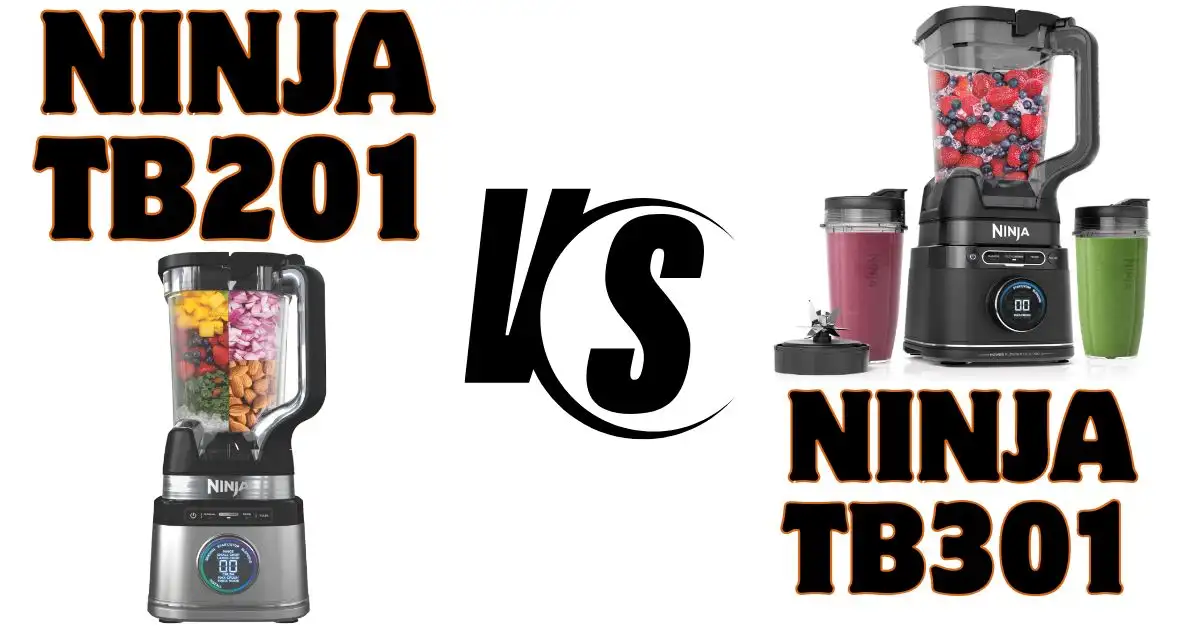 Ninja TB201 Vs TB301